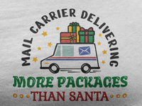 Mail Carrier Delivering More Packages Than Santa Shirt - Unisex image 3