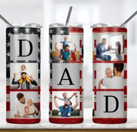 American Flag Dad 20oz Tumbler with 6 Pictures image 0