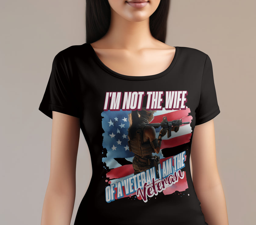 I'm Not the Wife of a Veteran, I Am the Veteran Shirt image 2