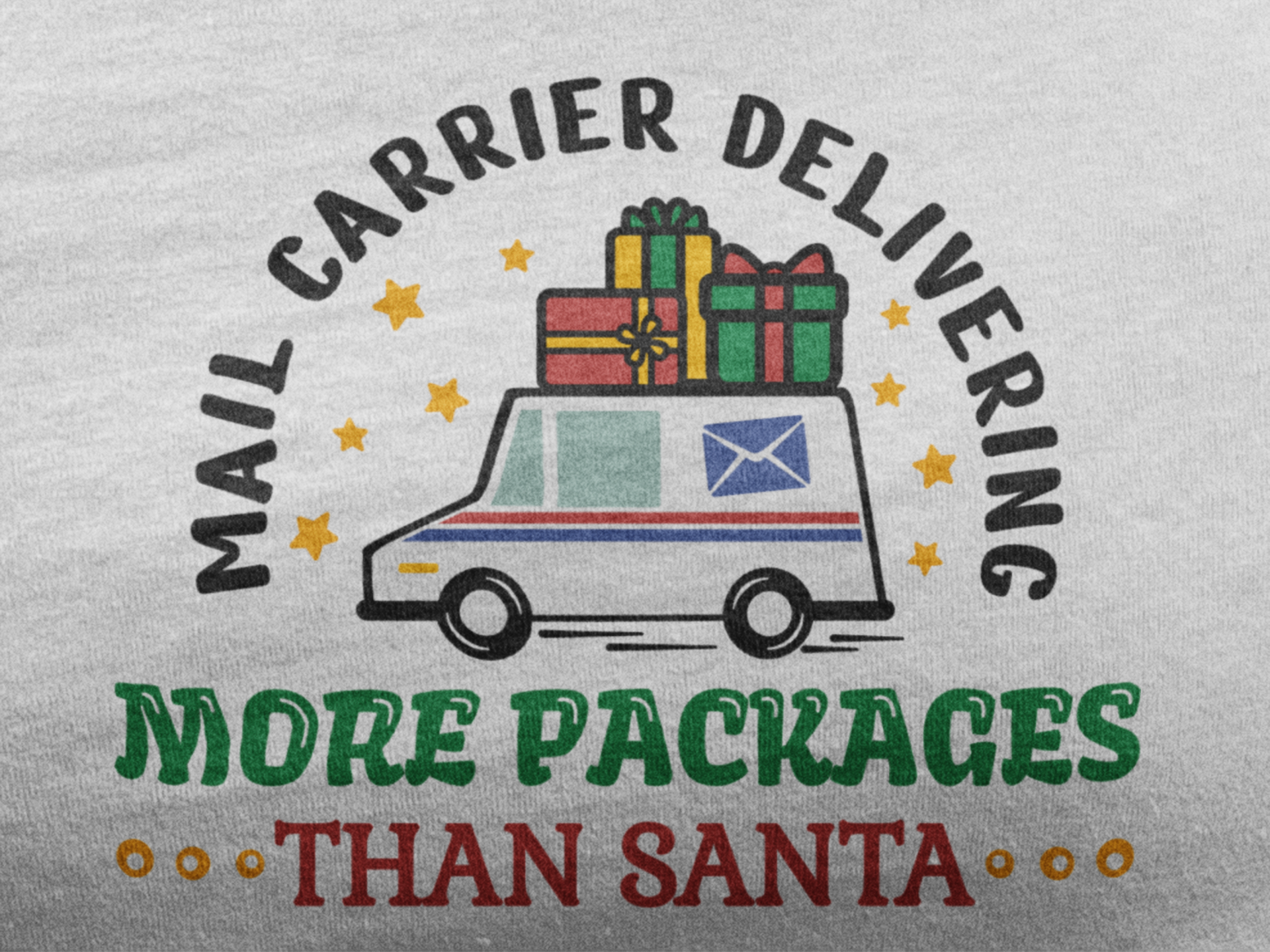 Mail Carrier Delivering More Packages Than Santa Shirt - Unisex image 0
