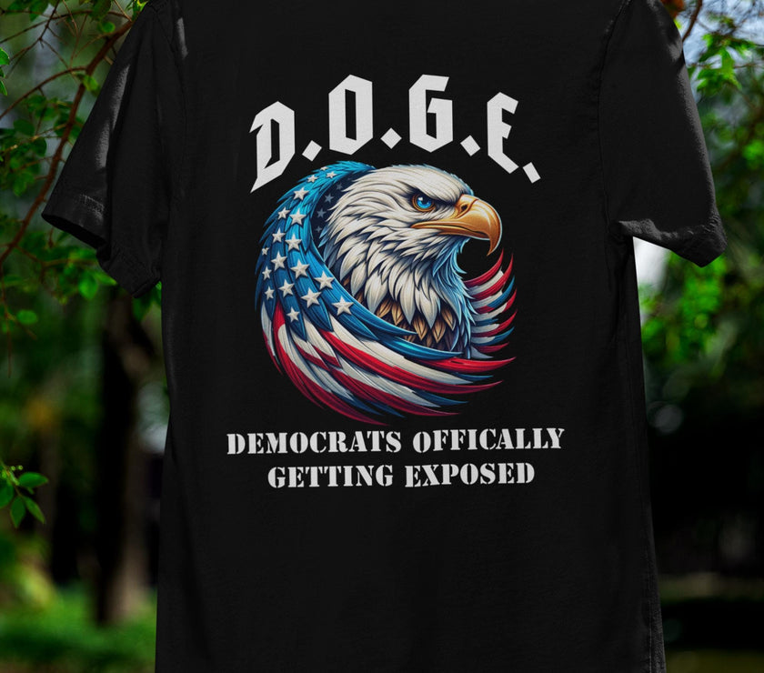 DOGE - Democrats Officially Getting Exposed - Unisex Shirt - My Store