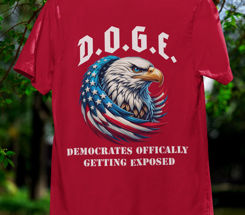 DOGE - Democrats Officially Getting Exposed - Unisex Shirt - My Store