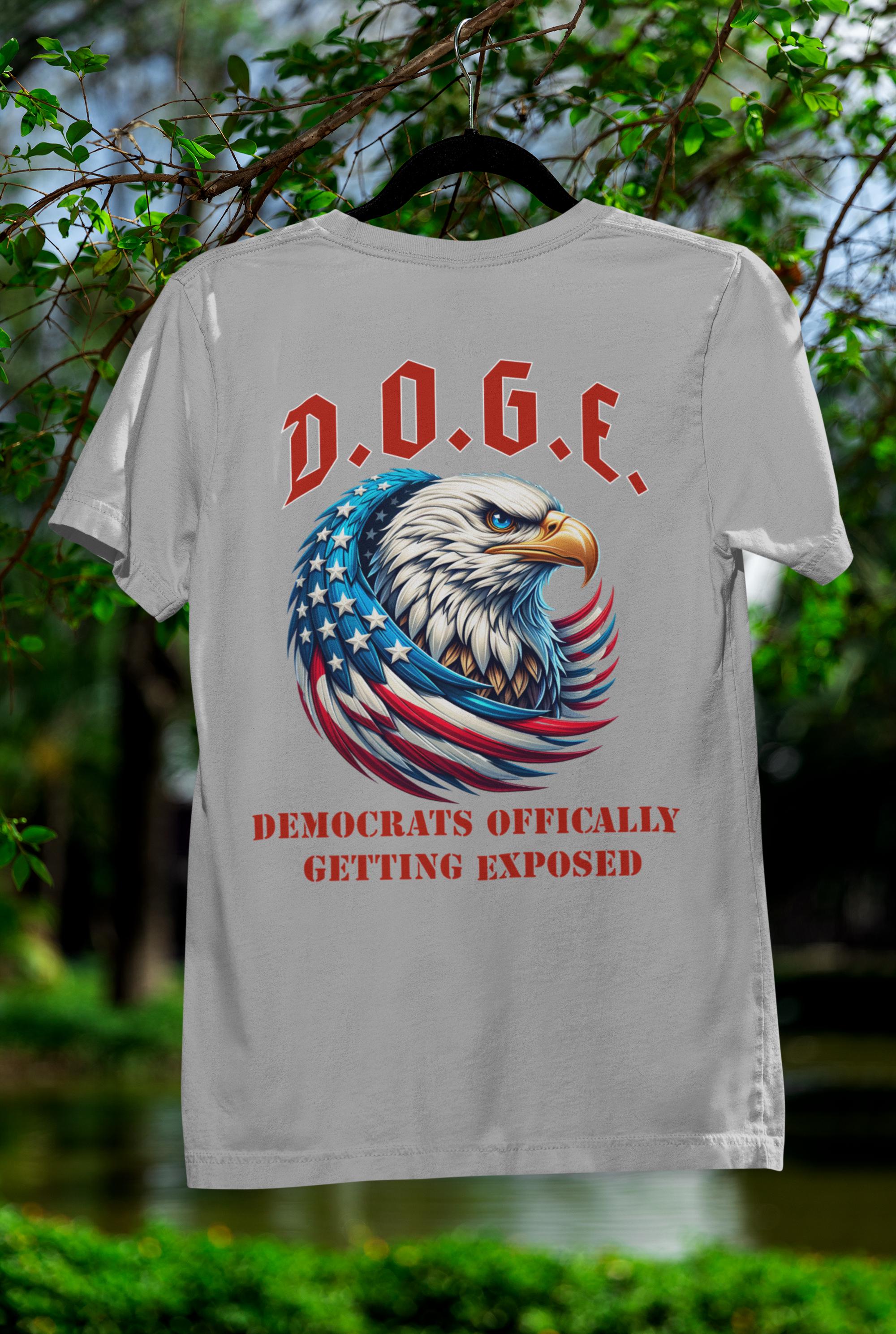 DOGE - Democrats Officially Getting Exposed - Unisex Shirt - My Store