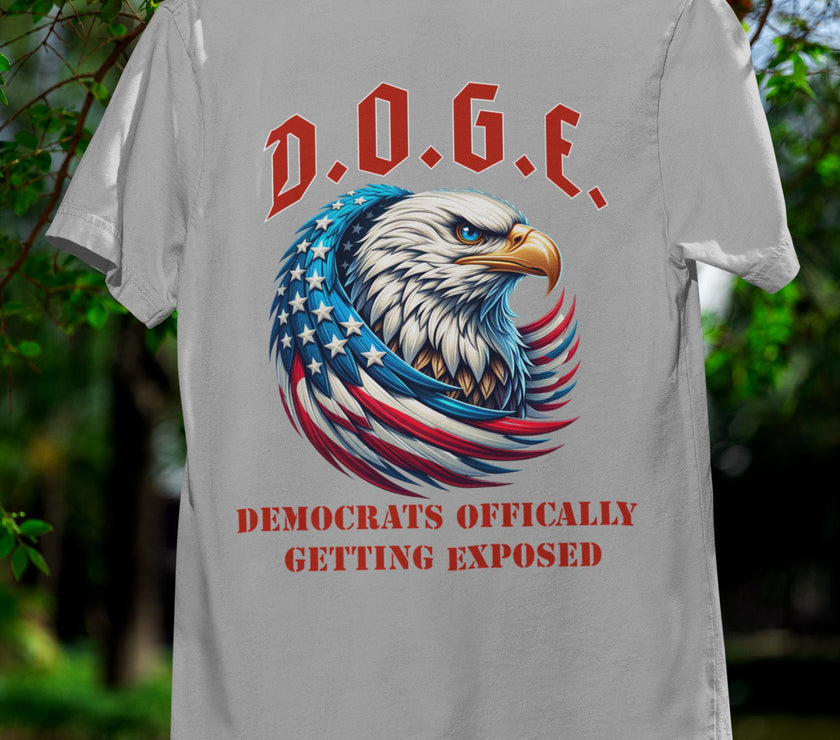 DOGE - Democrats Officially Getting Exposed - Unisex Shirt - My Store