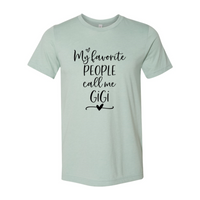 My Favorite People Call Me Gigi Shirt | Women's t-shirt