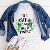 Be a Cactus T-Shirt image 0
