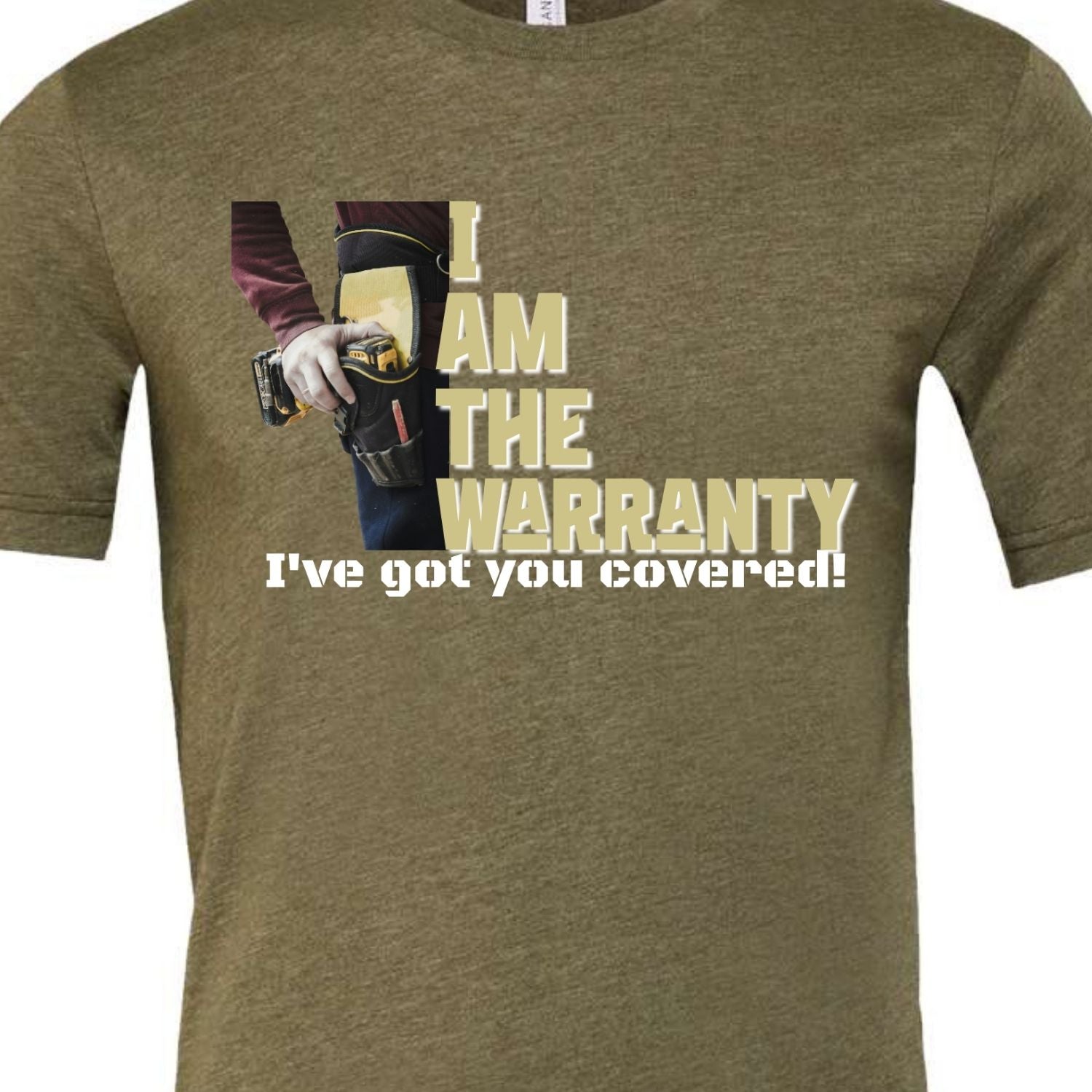 I am the Warranty - I've Got You Covered - Funny Men's shirt - Mechanic - Gift for Dad
