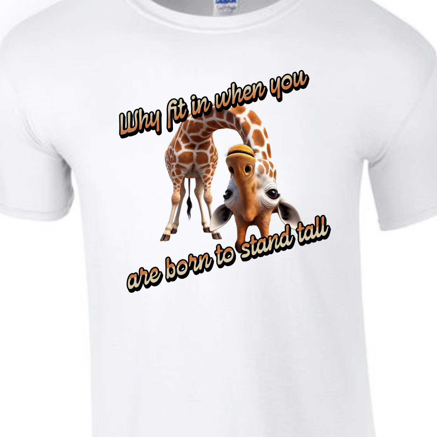 Why Fit in When You Are Born to Stand Tall - Giraffe lovers shirt Unisex T-Shirt - Crew Neck