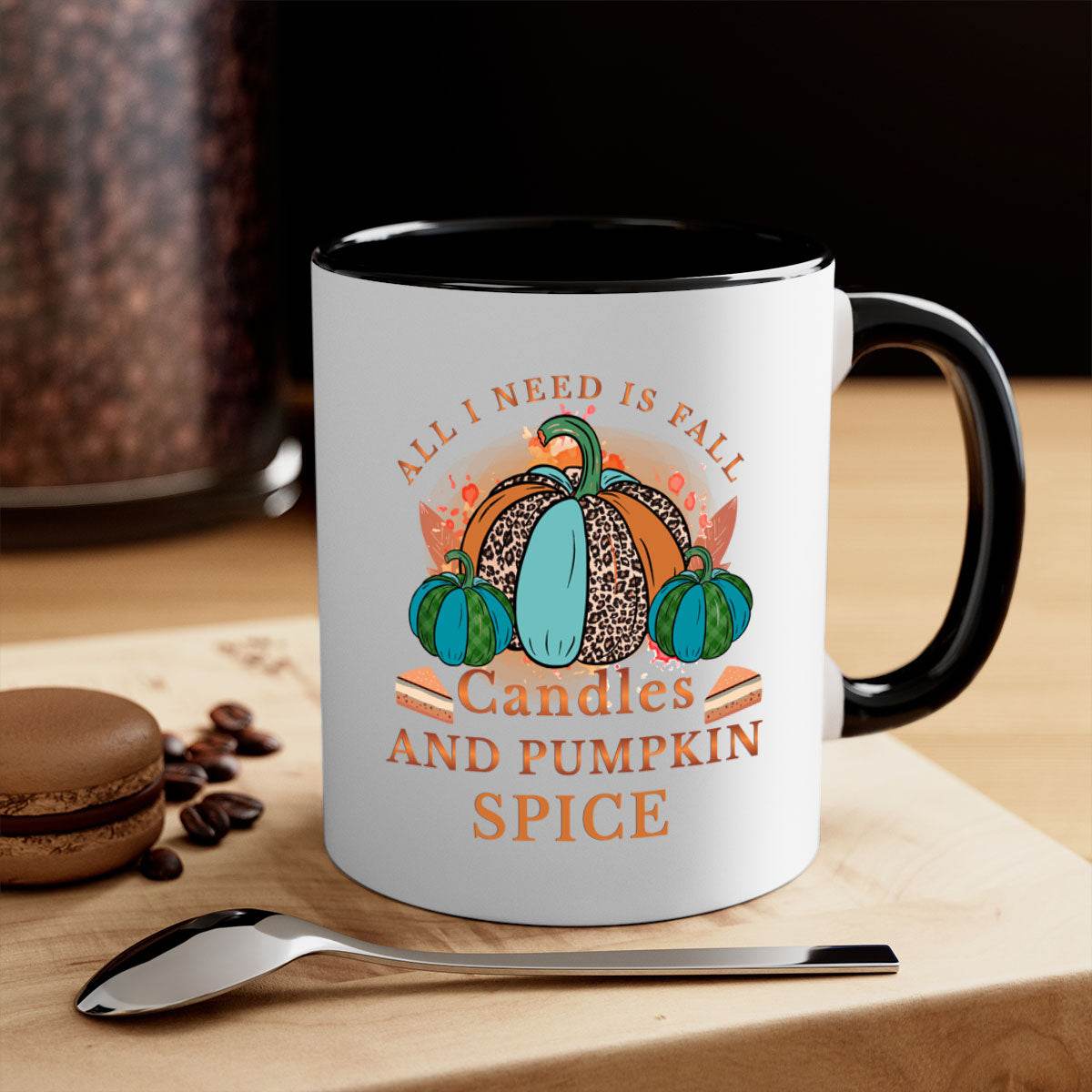 All I Need Is Fall Candles And Pumpkin Spice - fall-Mug / Cup - My Store