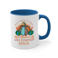 All I Need Is Fall Candles And Pumpkin Spice - fall-Mug / Cup - My Store