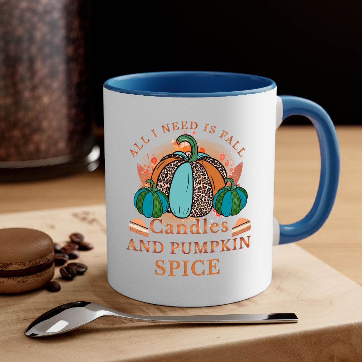 All I Need Is Fall Candles And Pumpkin Spice - fall-Mug / Cup - My Store