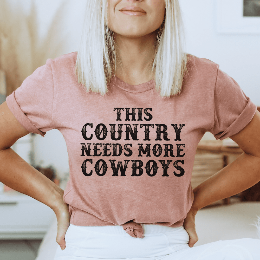 This Country Needs More Cowboys T-Shirt image 0