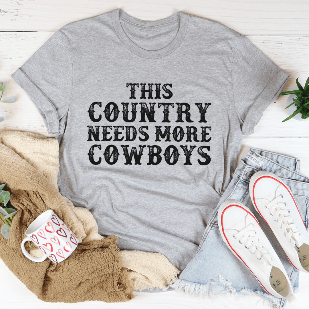 This Country Needs More Cowboys T-Shirt image 1