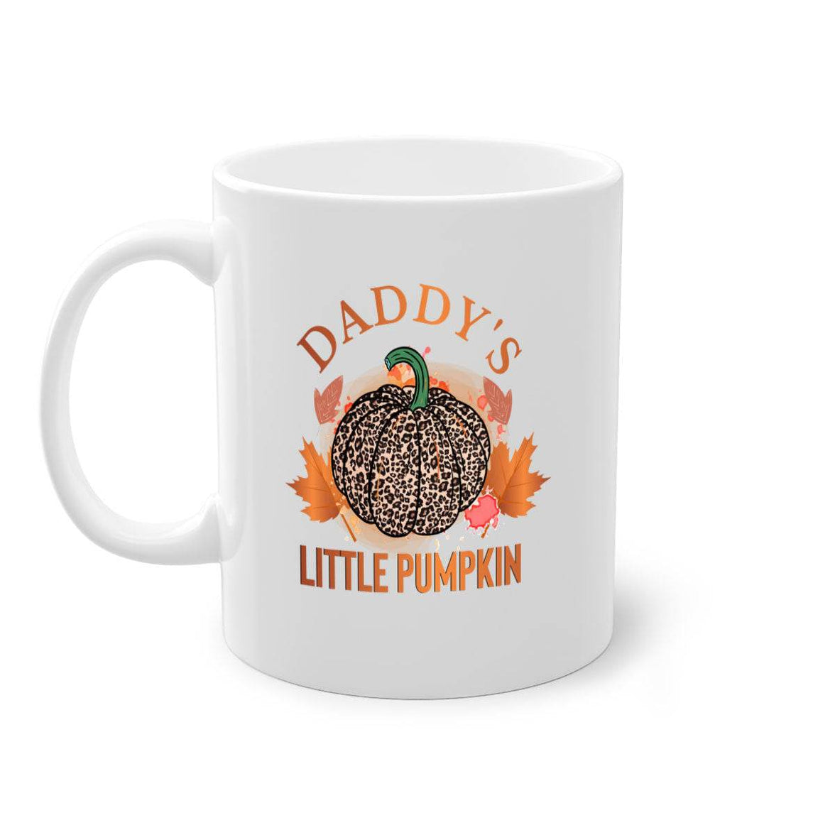 Daddys Little Pumpkin- fall-Mug / Cup - My Store