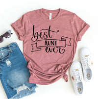 Best Aunt Ever T-shirt | Women's Shirt