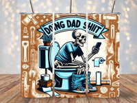 Doing Dad Shit on the Toilet 20oz Funny Tumbler - Multiple options - My Store