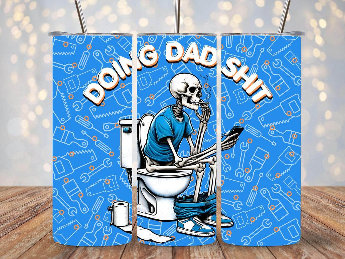 Doing Dad Shit on the Toilet 20oz Funny Tumbler - Multiple options - My Store