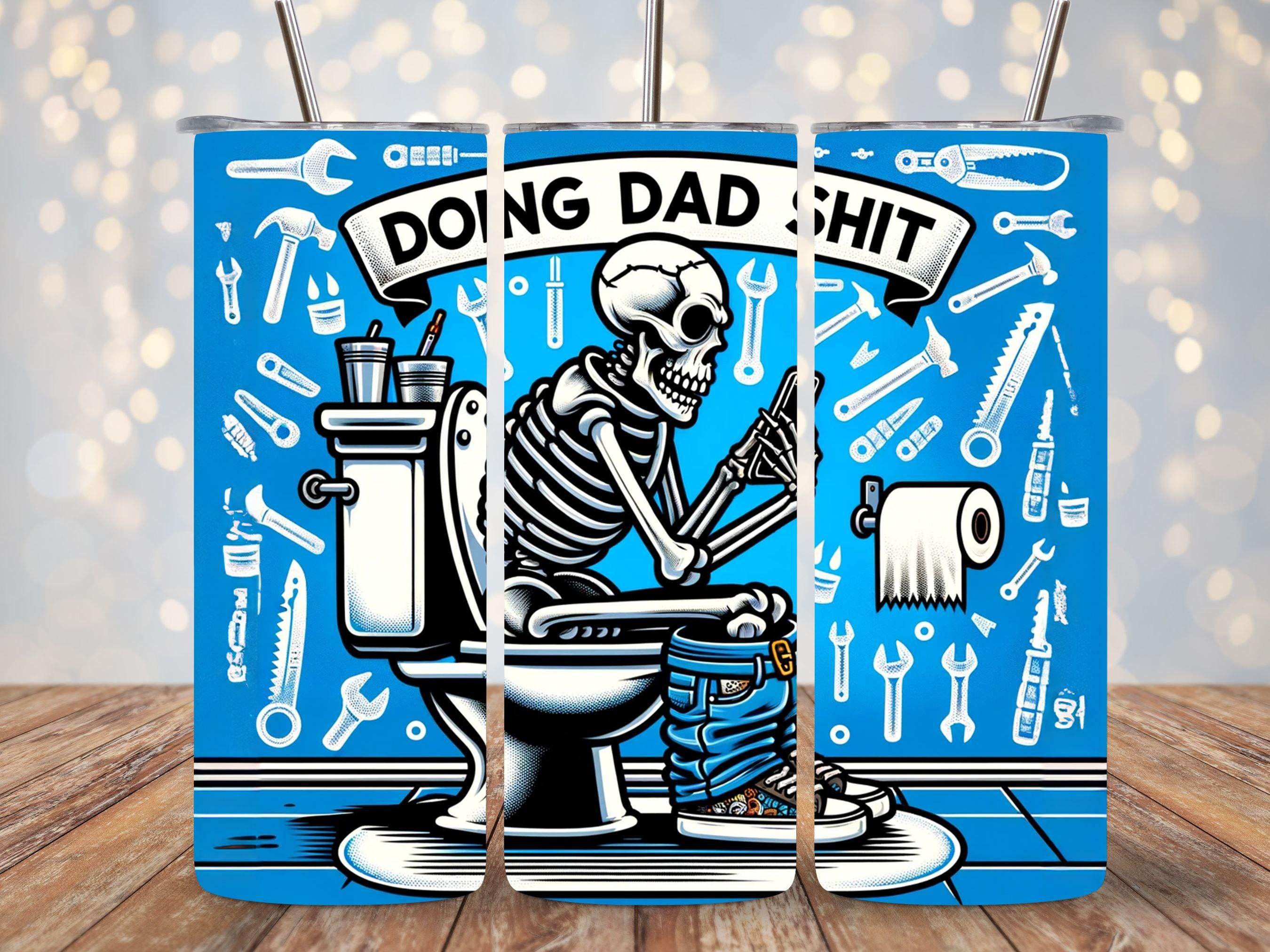 Doing Dad Shit on the Toilet 20oz Funny Tumbler - Multiple options - My Store