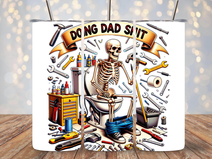 Doing Dad Shit on the Toilet 20oz Funny Tumbler - Multiple options - My Store