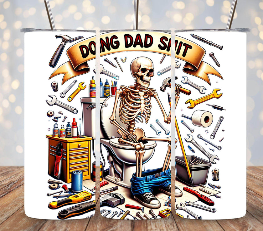 Doing Dad Shit on the Toilet 20oz Funny Tumbler - Multiple options - My Store
