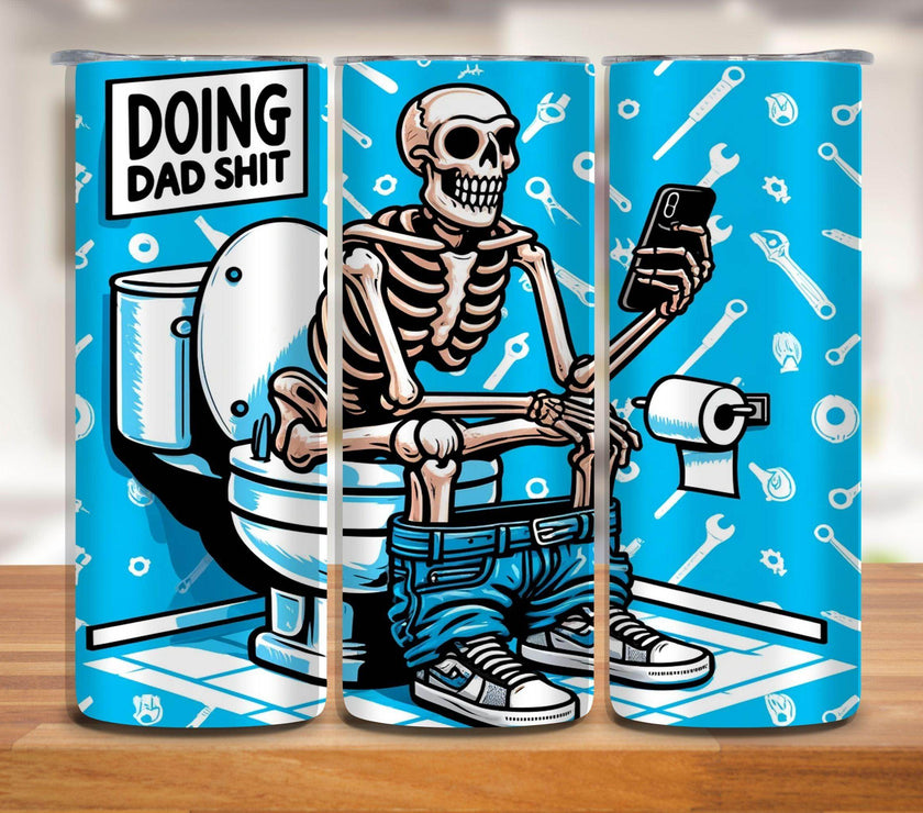 Doing Dad Shit on the Toilet 20oz Funny Tumbler - My Store