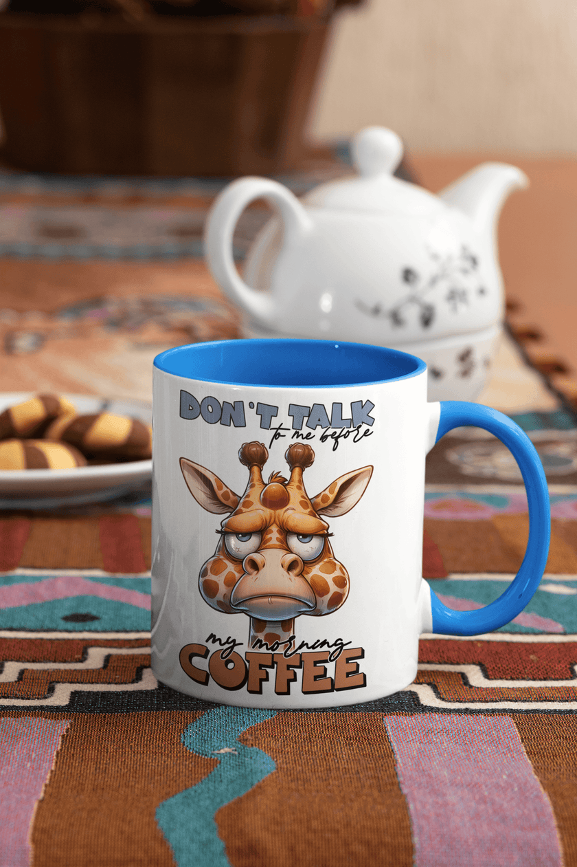 Don't Talk To Me Before I've Had My Coffee - Giraffe Coffee Mug - My Store