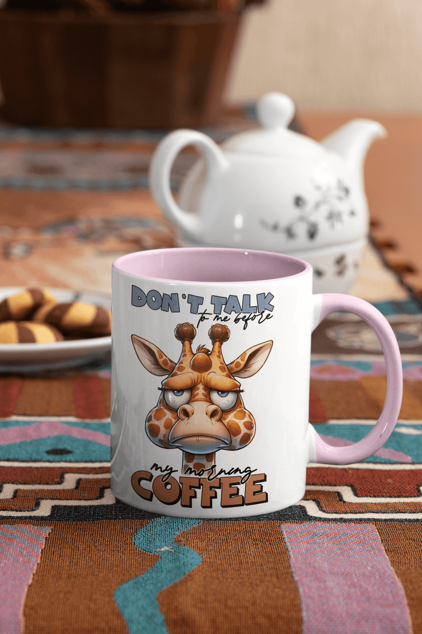 Don't Talk To Me Before I've Had My Coffee - Giraffe Coffee Mug - My Store