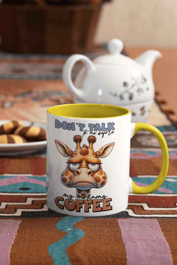 Don't Talk To Me Before I've Had My Coffee - Giraffe Coffee Mug - My Store