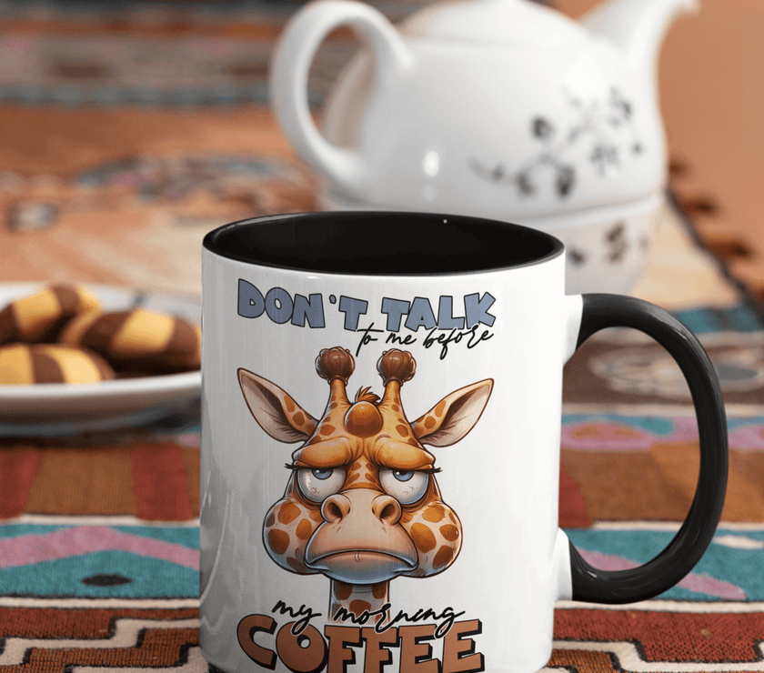 Don't Talk To Me Before I've Had My Coffee - Giraffe Coffee Mug - My Store