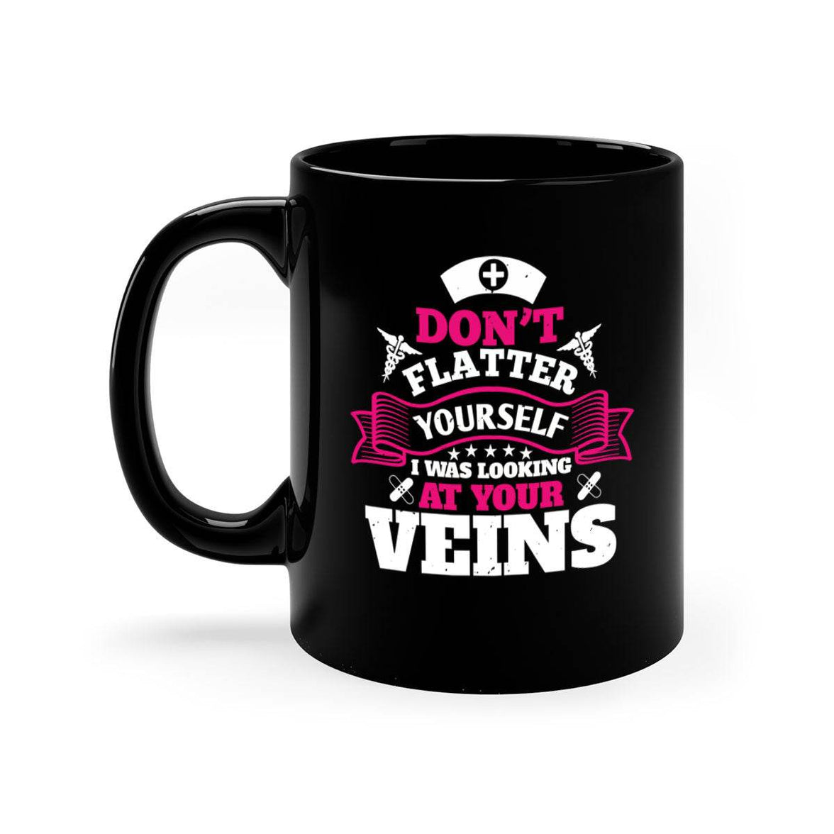dont flatter yourself Style 229#- nurse-Mug / Coffee Cup - My Store
