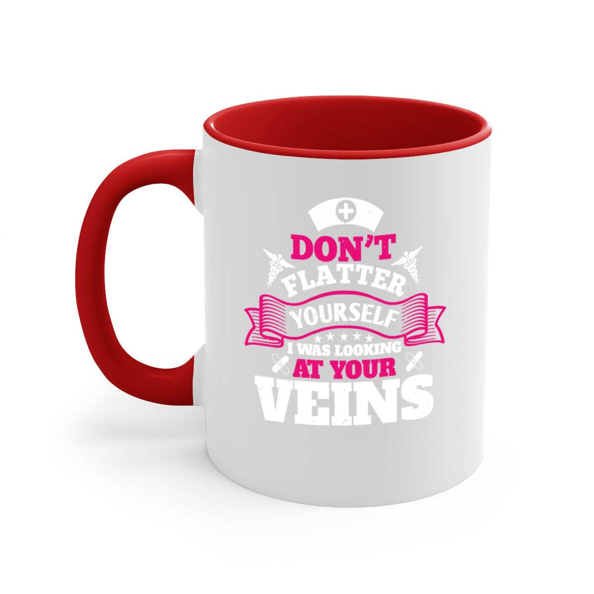 dont flatter yourself Style 229#- nurse-Mug / Coffee Cup - My Store