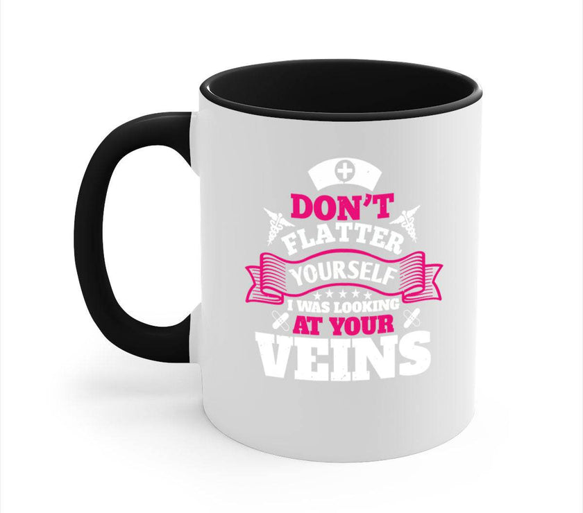 dont flatter yourself Style 229#- nurse-Mug / Coffee Cup - My Store
