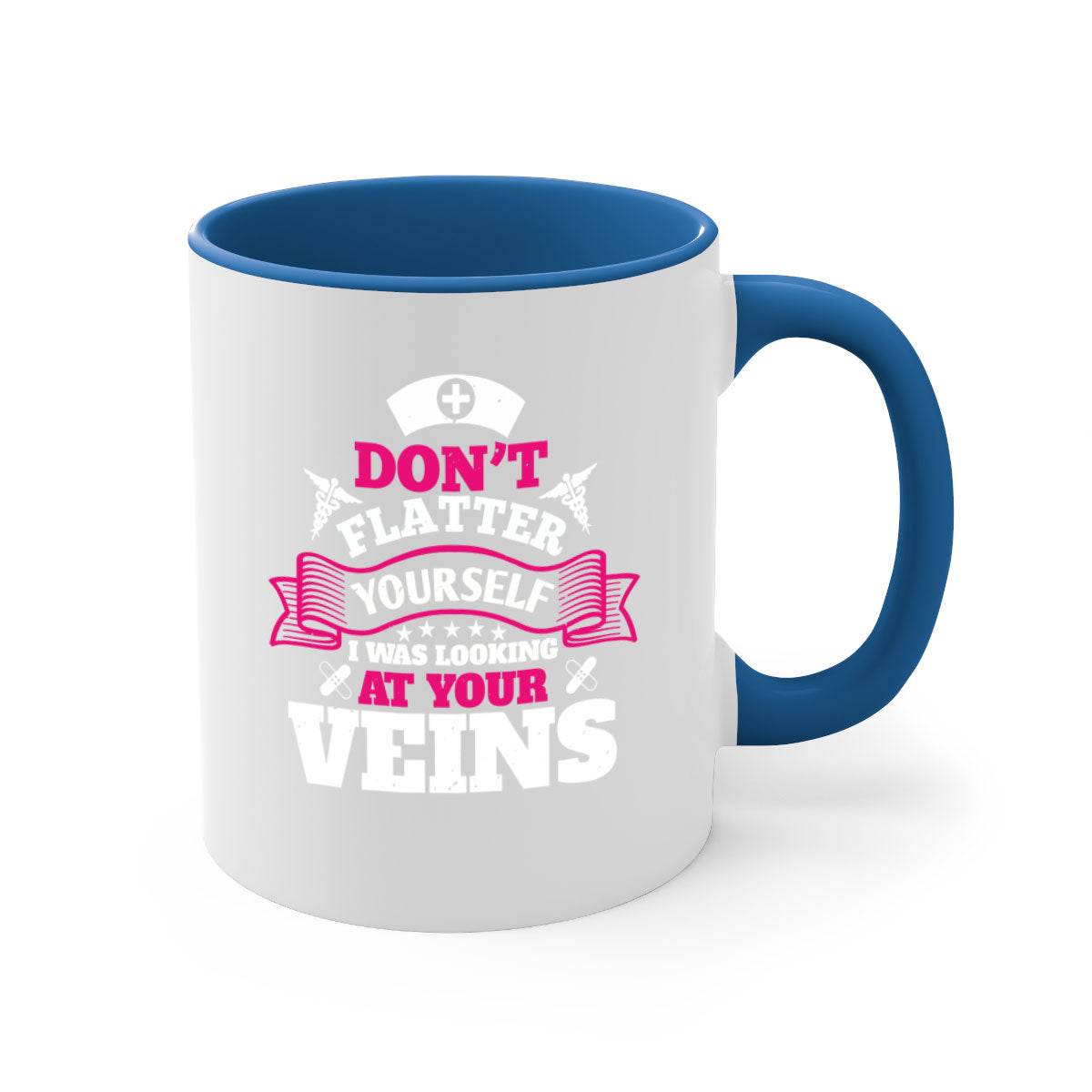 dont flatter yourself Style 229#- nurse-Mug / Coffee Cup - My Store