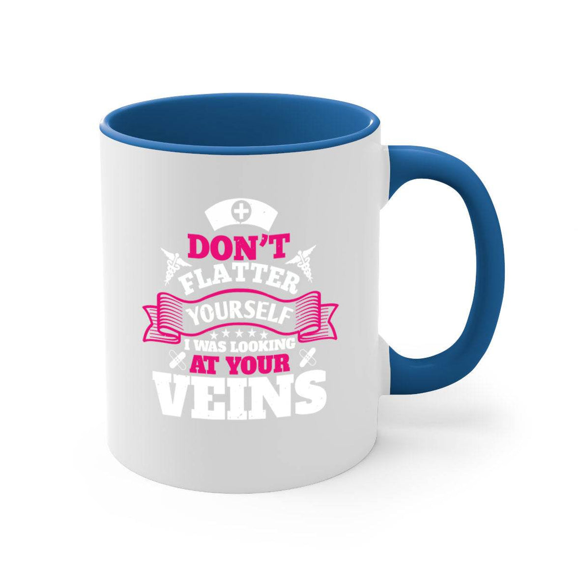 dont flatter yourself Style 229#- nurse-Mug / Coffee Cup - My Store