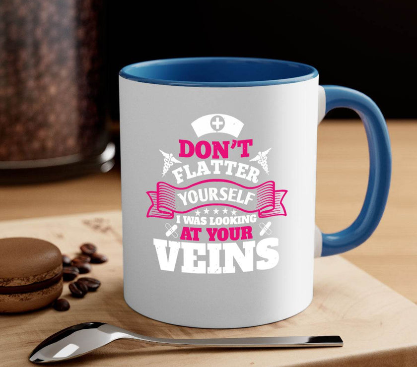 dont flatter yourself Style 229#- nurse-Mug / Coffee Cup - My Store
