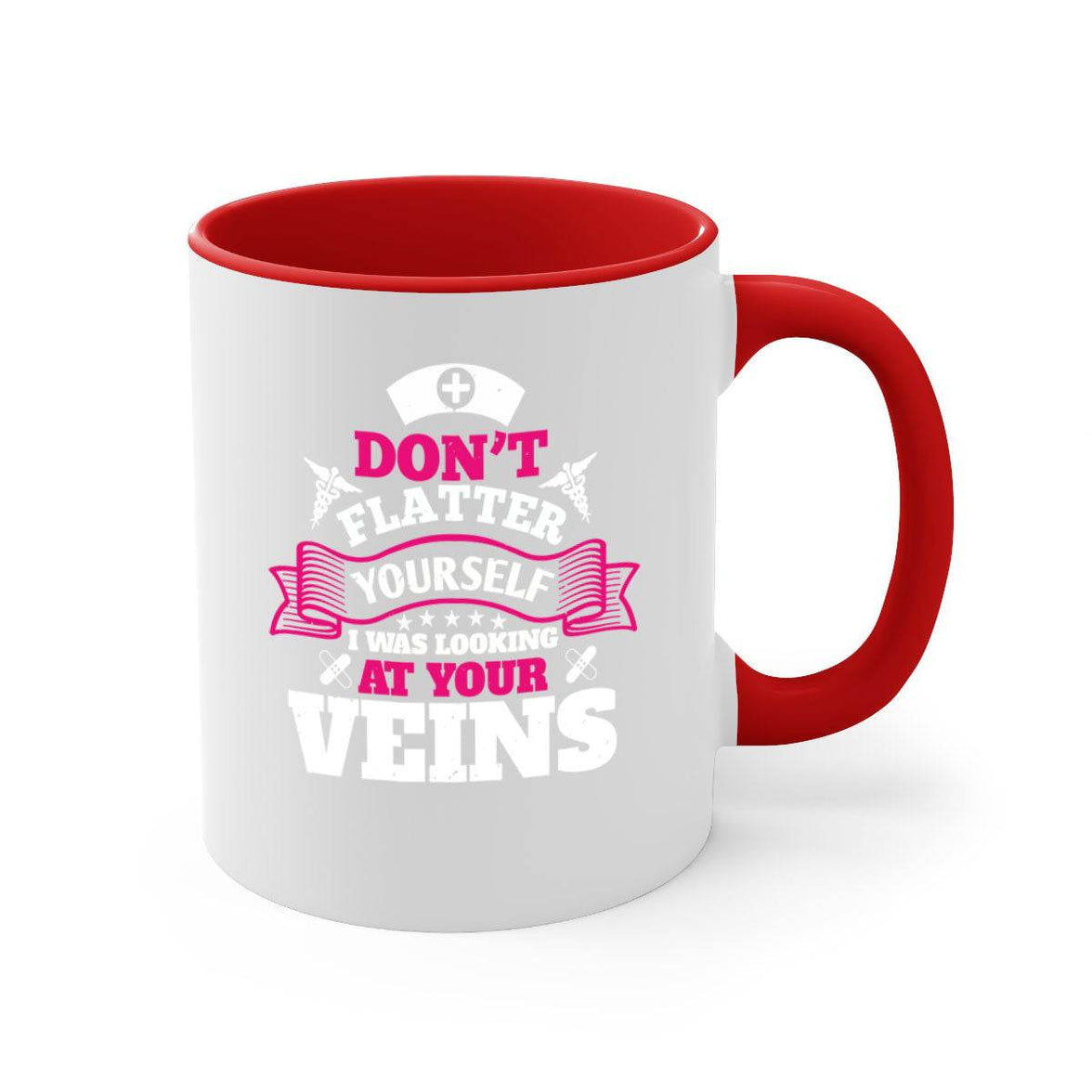 dont flatter yourself Style 229#- nurse-Mug / Coffee Cup - My Store
