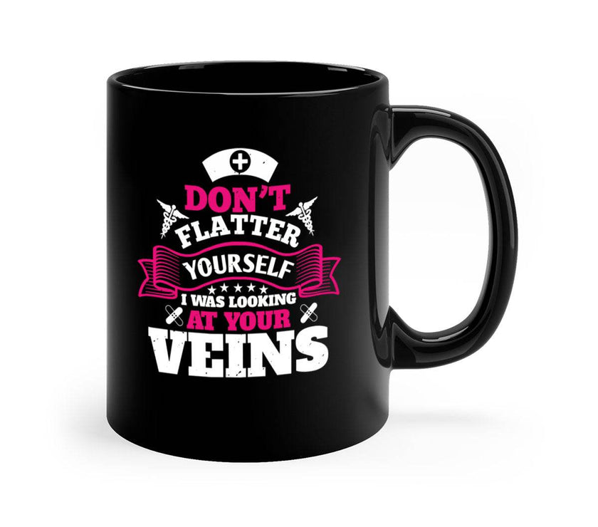 dont flatter yourself Style 229#- nurse-Mug / Coffee Cup - My Store