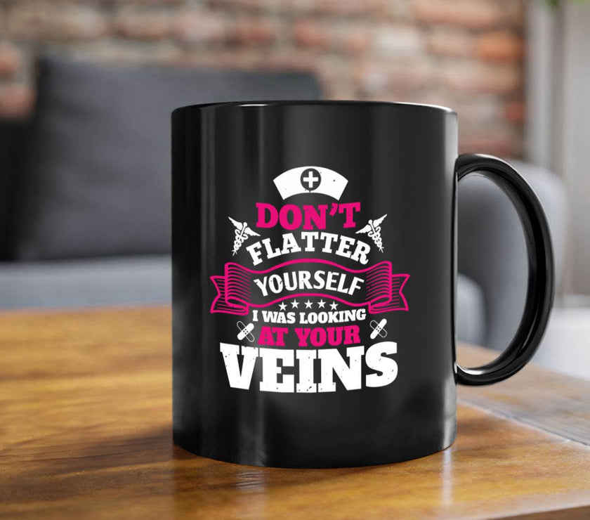 dont flatter yourself Style 229#- nurse-Mug / Coffee Cup - My Store