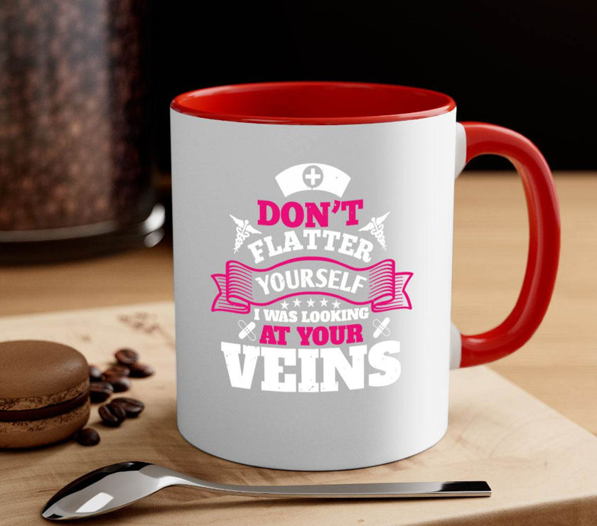 dont flatter yourself Style 229#- nurse-Mug / Coffee Cup - My Store