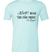 Engagement Short Sleeve Woman's Shirt | Always read the fine print I'm Engaged - My Store