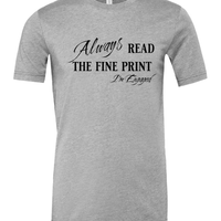 Engagement Short Sleeve Woman's Shirt | Always read the fine print I'm Engaged - My Store