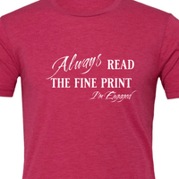 Engagement Short Sleeve Woman's Shirt | Always read the fine print I'm Engaged - My Store