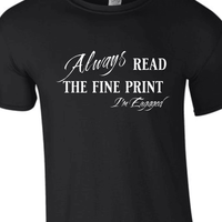Engagement Short Sleeve Woman's Shirt | Always read the fine print I'm Engaged - My Store