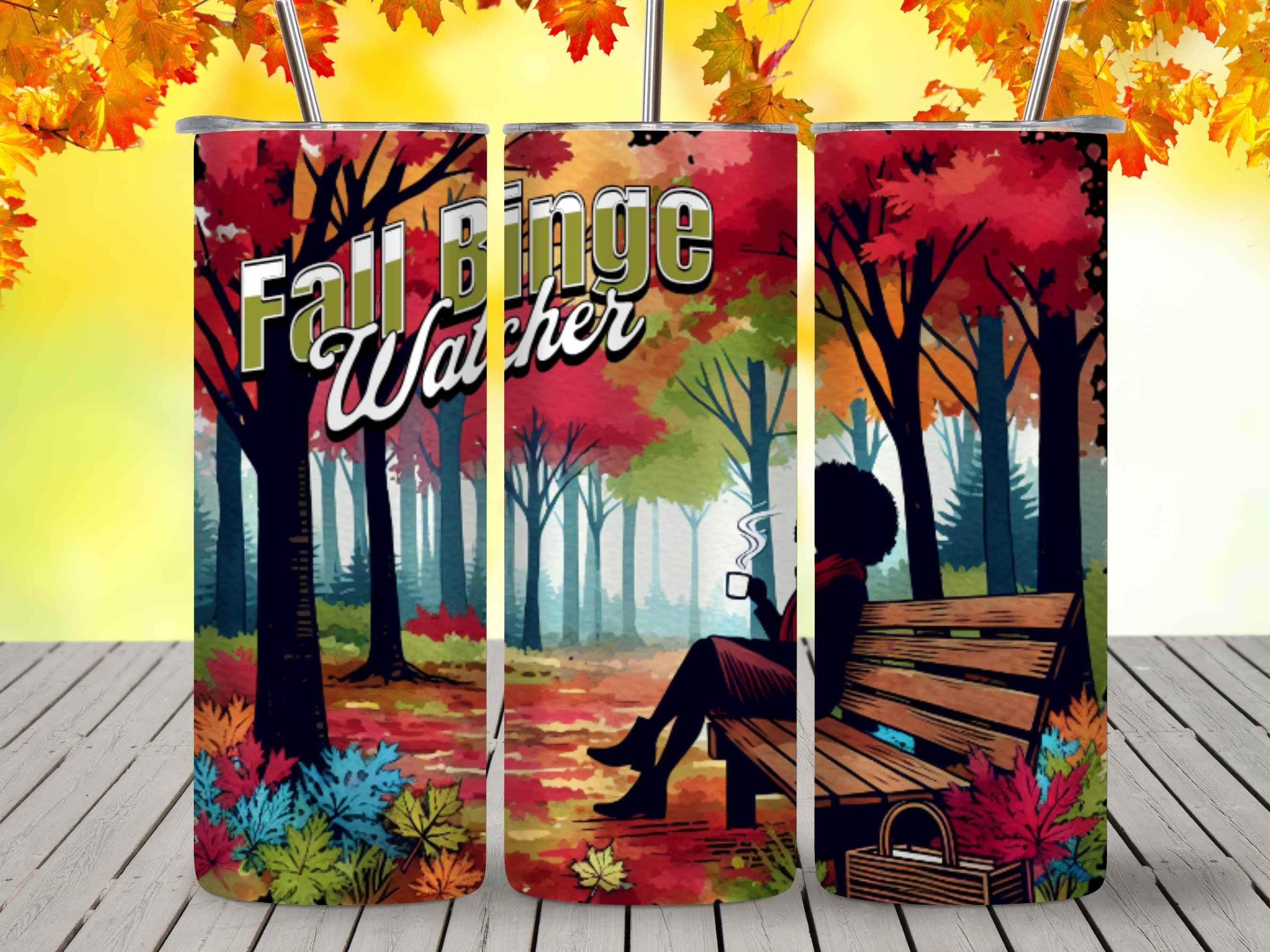 Fall Binge Watching 20 oz Tumbler (2 Choices) - My Store