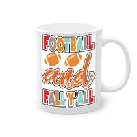Football and Fall Yall- fall-Mug /Cup - My Store