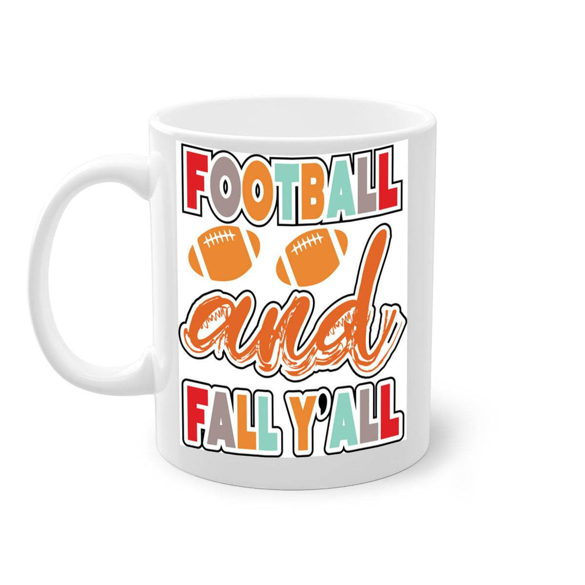 Football and Fall Yall- fall-Mug /Cup - My Store