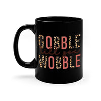 Gobble till you wobble 202#- fall-Mug / Cup - My Store
