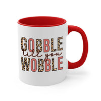 Gobble till you wobble 202#- fall-Mug / Cup - My Store