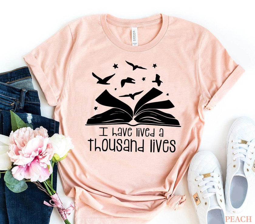 I Have Lived a Thousand Lives T-Shirt - My Store