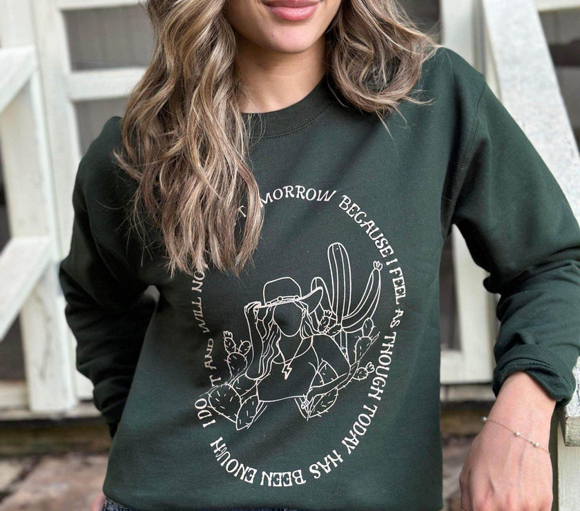 I Will Not Fear Tomorrow Sweatshirt | Women's Shirt | Motivational - My Store